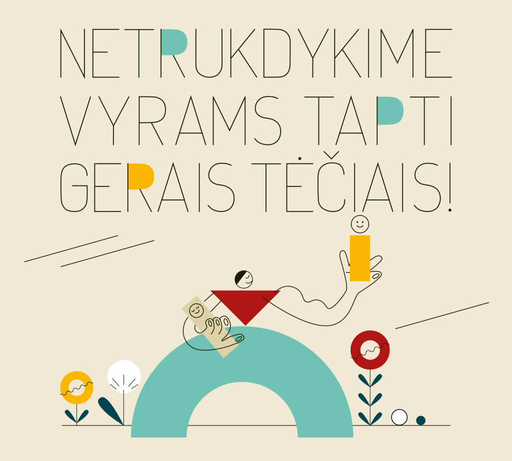 Tesktas iliustracijoje - Netrukdykime vyrams tapti gerais tėčiais!